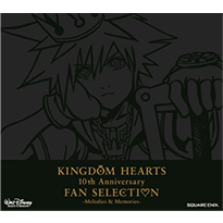 File:Kingdom Hearts 10th Anniversary Fan Selection -Melodies & Memories- cover.png